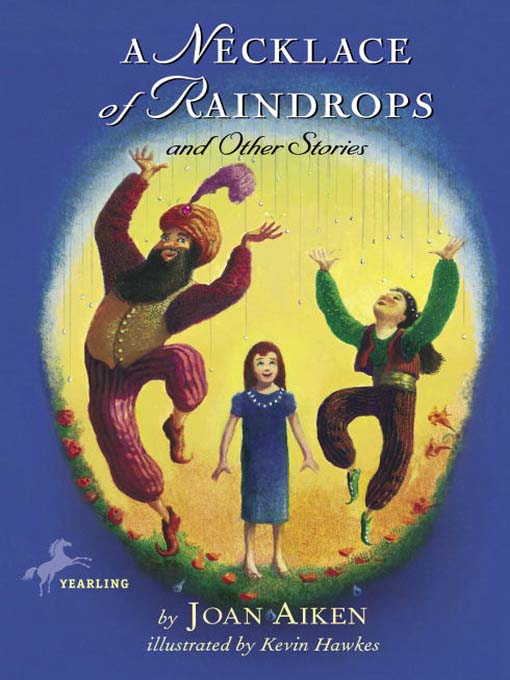 Title details for A Necklace of Raindrops by Joan Aiken - Wait list